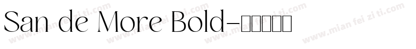 San de More Bold字体转换